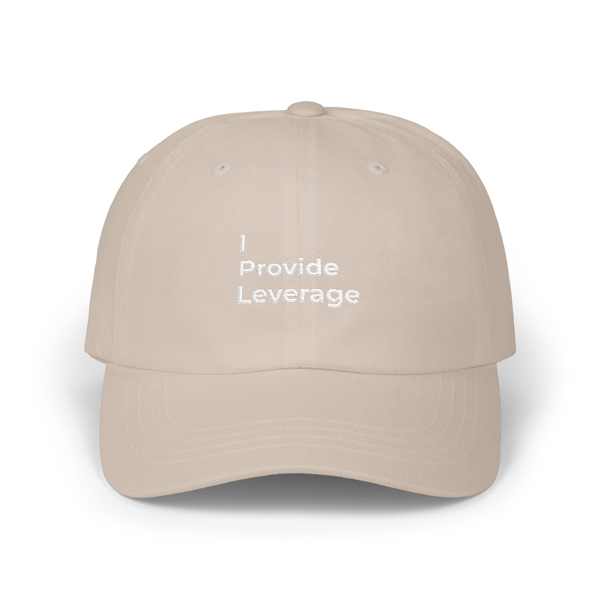I Provide Leverage - Classic Dad Cap — Minimal White Embroidered Baseball Hat