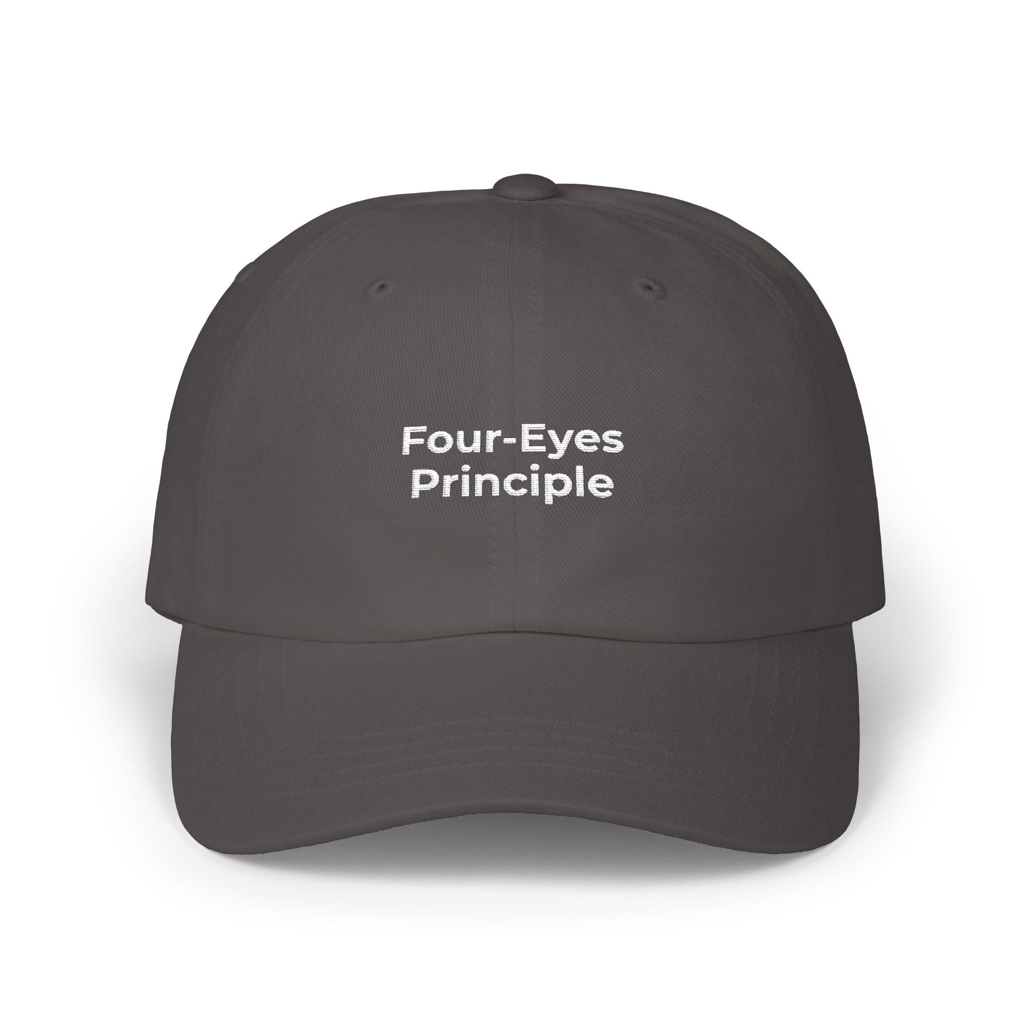 Four-Eyes Principle - Classic Dad Cap – Minimal White Embroidered Baseball Hat