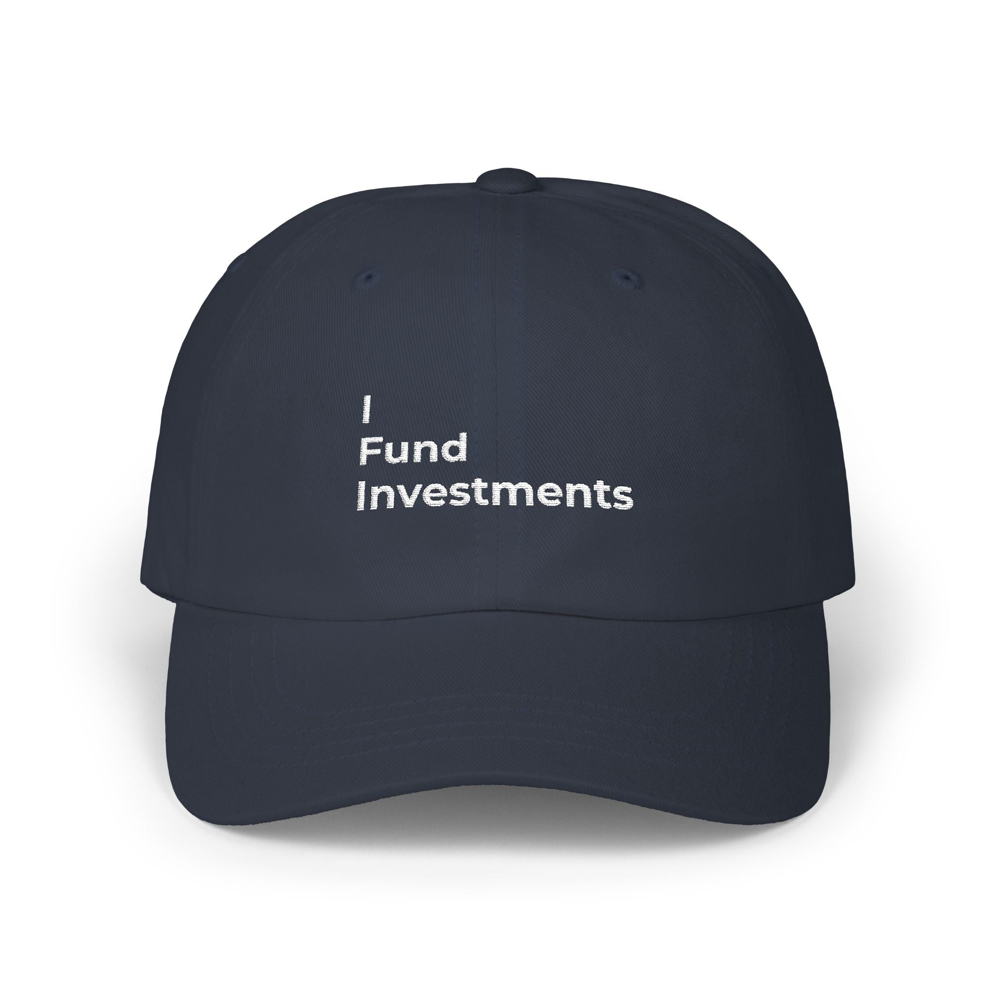 I Fund Investments - Classic Dad Cap – Minimal Embroidered White Baseball Hat