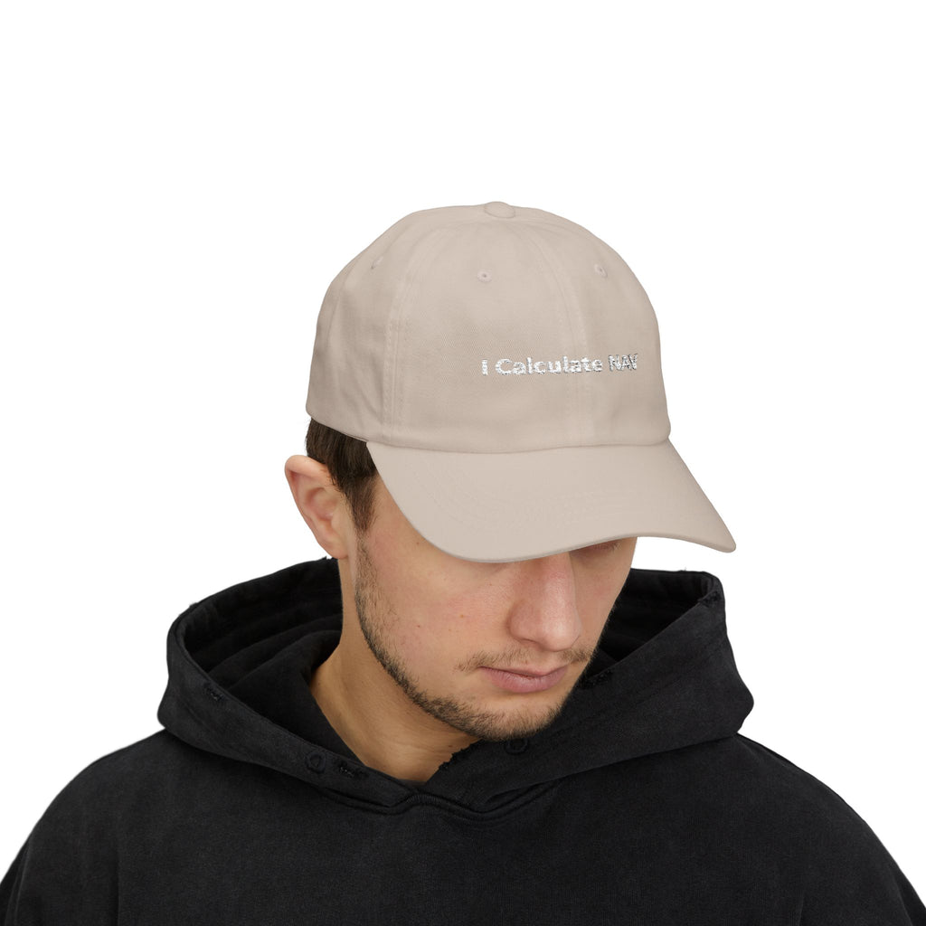 I Calculate - Classic Dad Cap — Minimal Embroidered White Baseball Hat