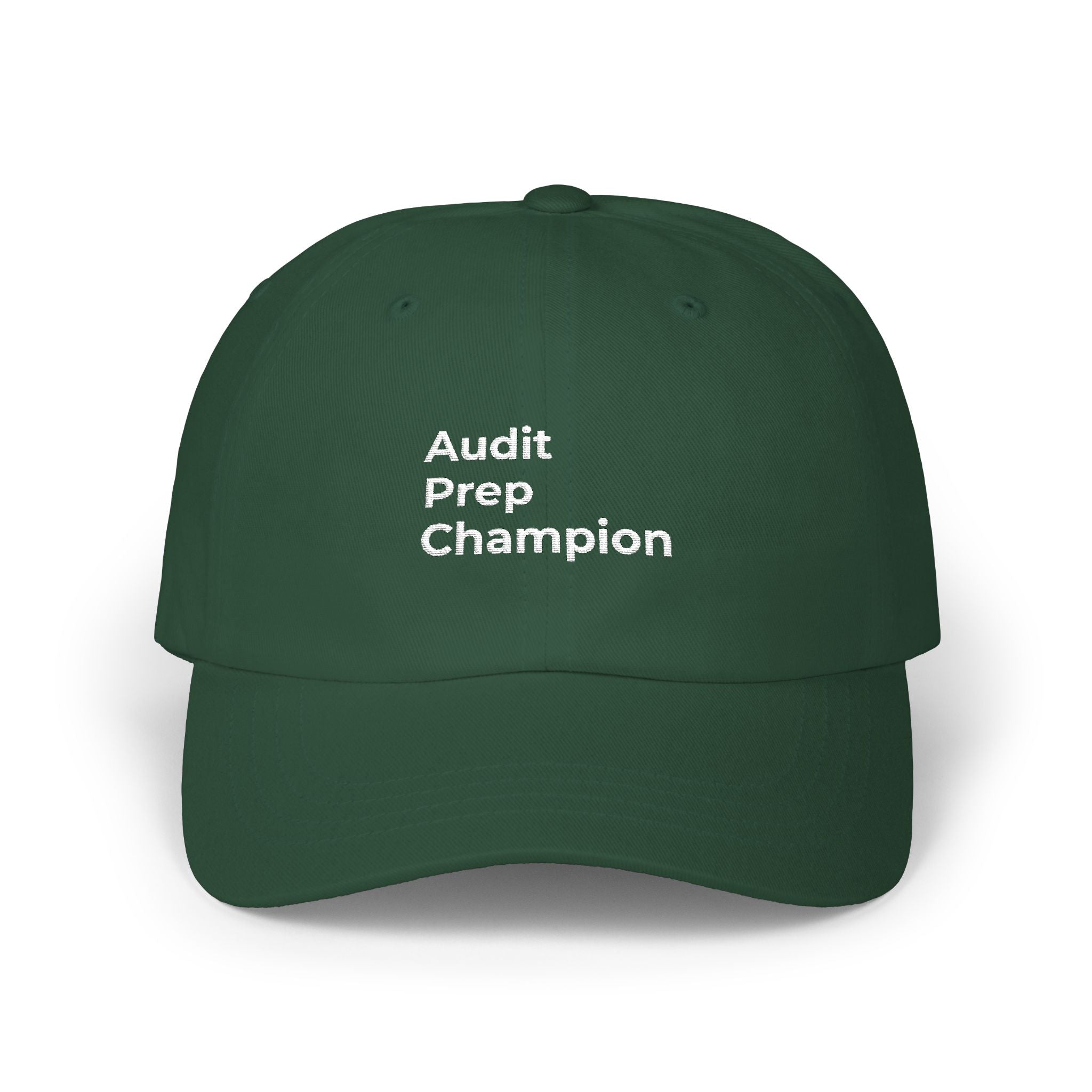 Audit Prep Champion - Dad Cap — Minimal Embroidered Classic Dad Hat
