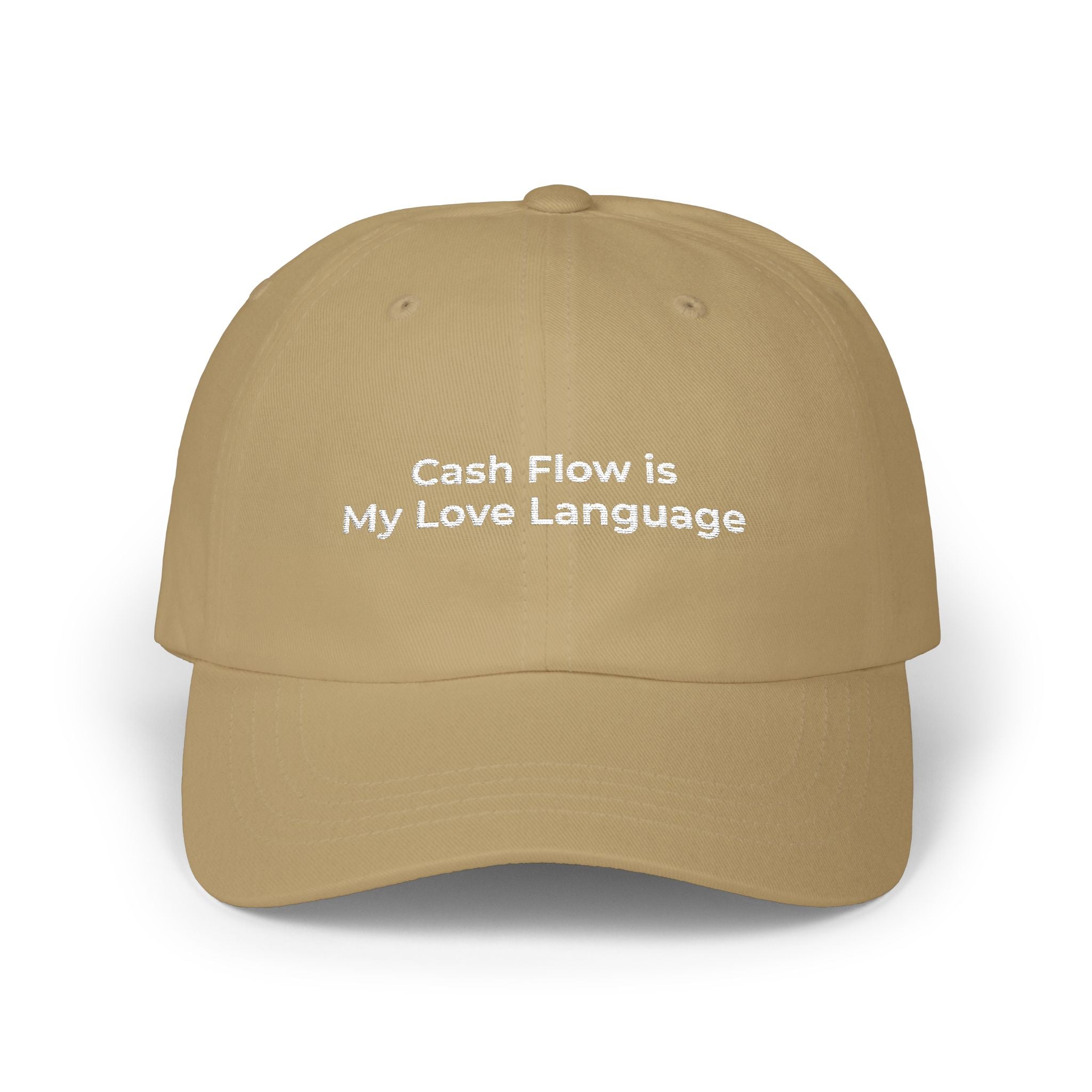 Cash Flow is My Love Language - Classic Dad Cap – Minimal White Embroidered Baseball Hat