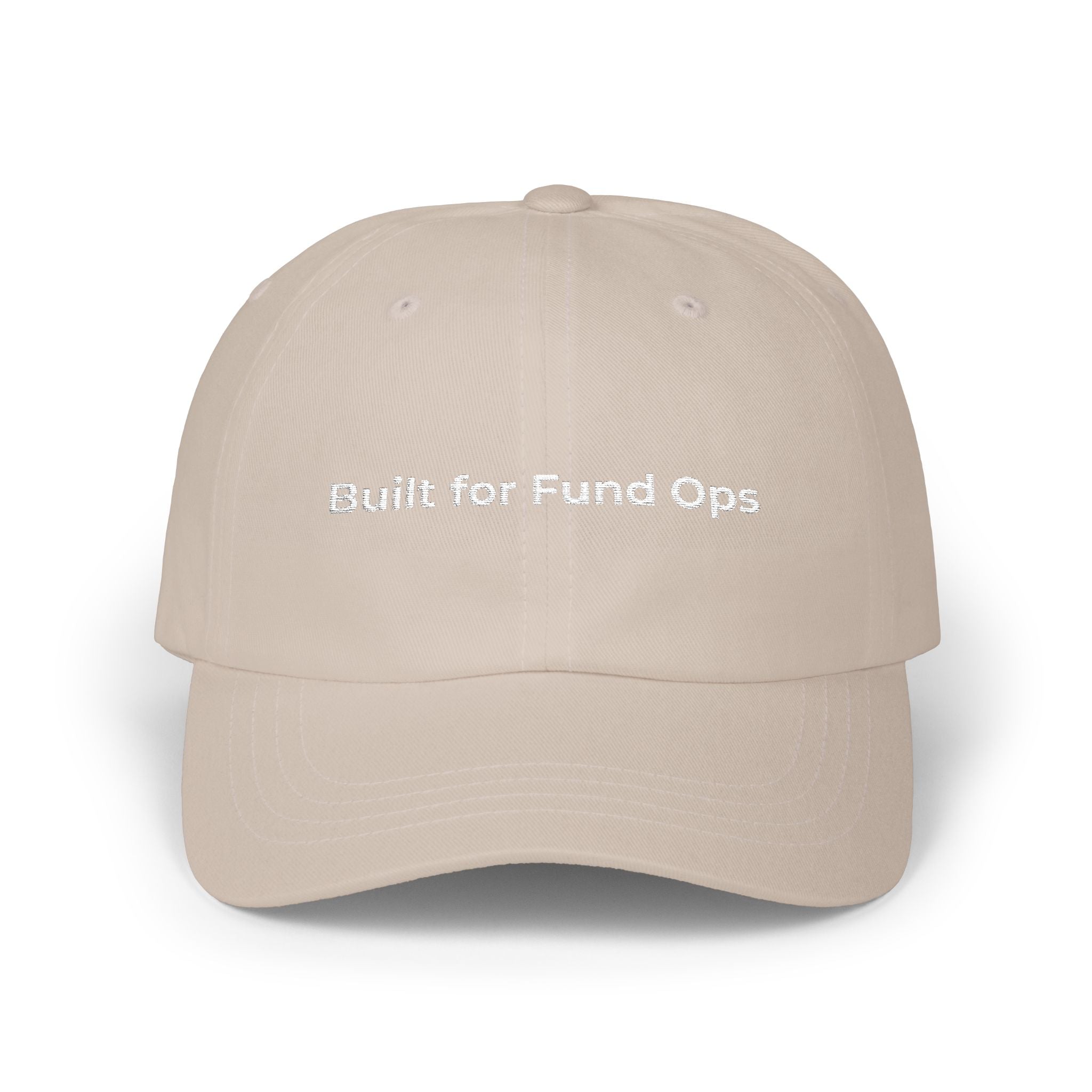 Built for Fund Ops - Classic Dad Cap — Minimal Embroidered White Baseball Hat