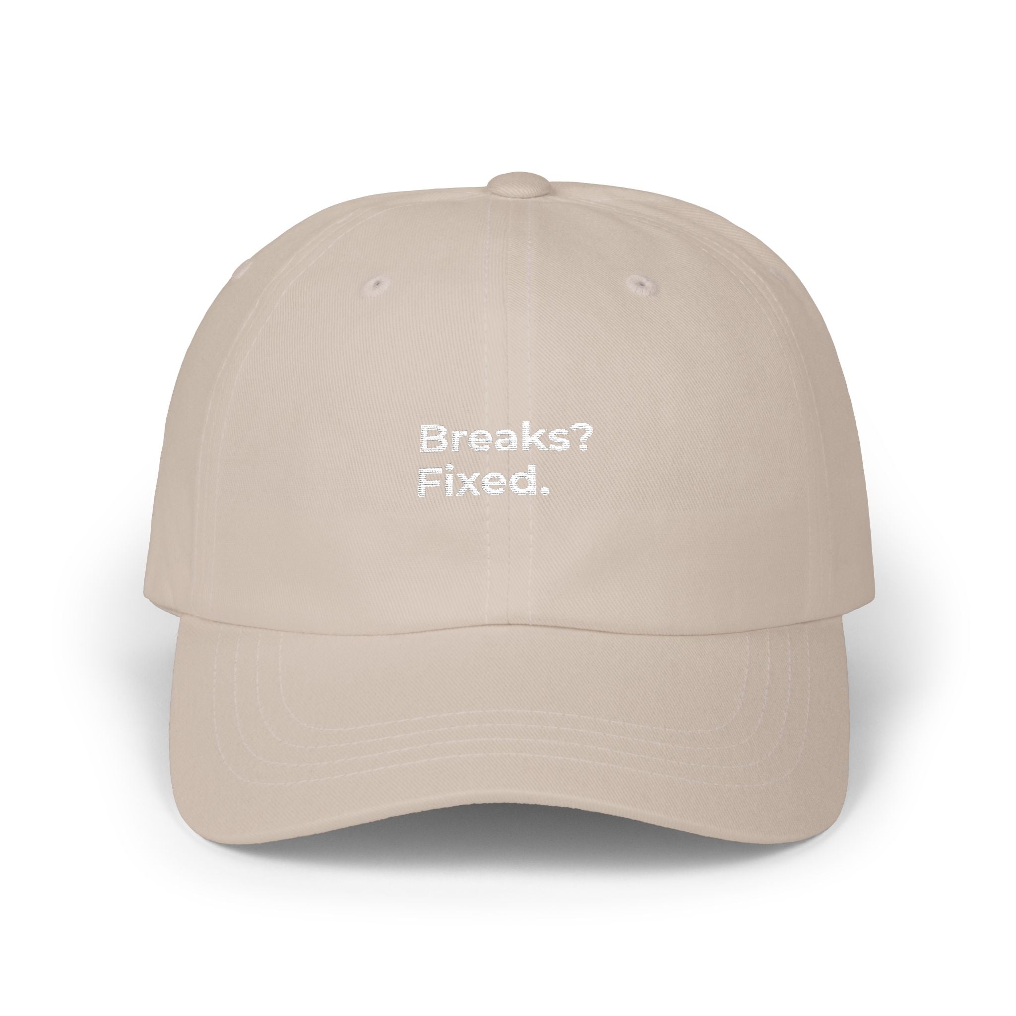 Breaks? Fixed. - Classic Dad Cap — Minimal Embroidered Baseball Hat