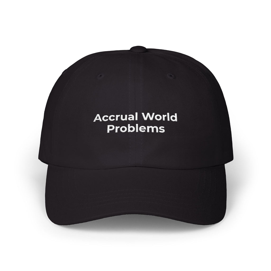 Accrual World Problems - Dad Cap — Minimal White Embroidered Classic Dad Hat