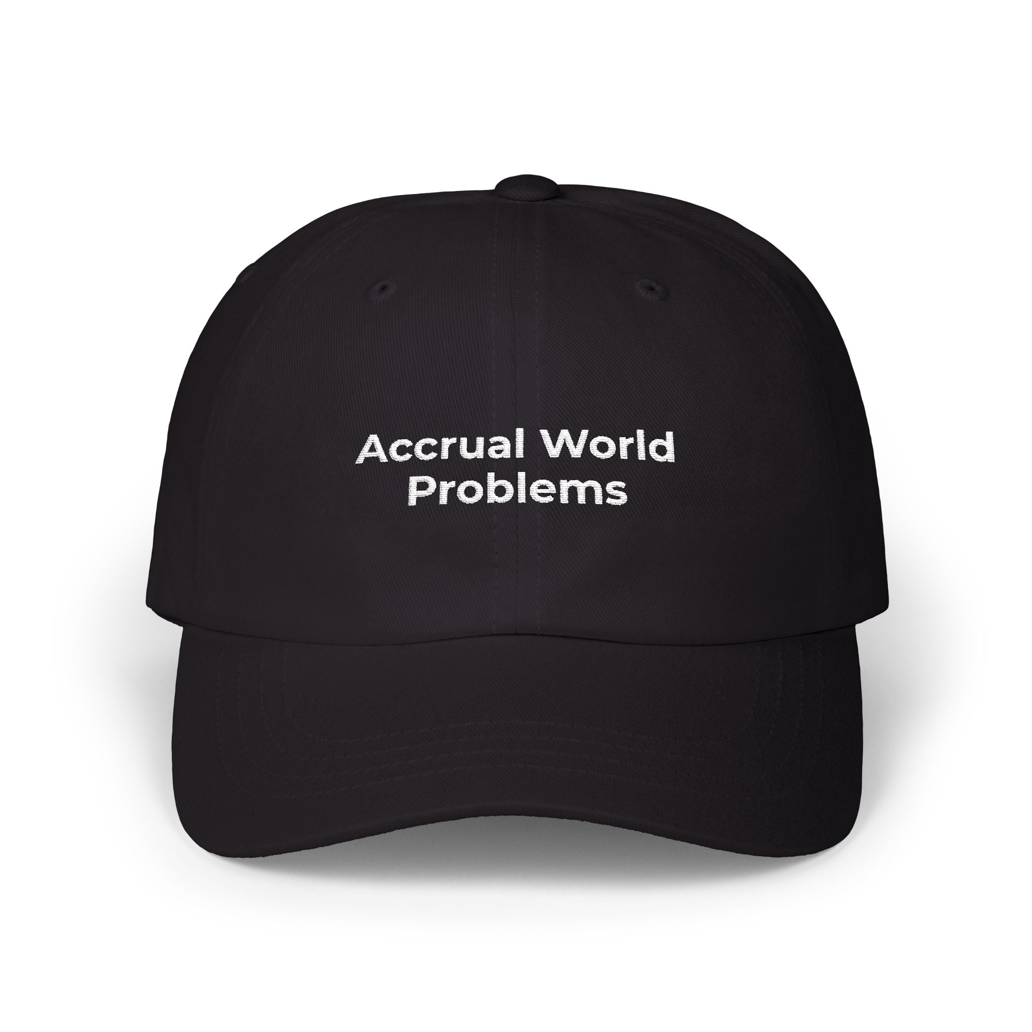 Accrual World Problems - Dad Cap — Minimal White Embroidered Classic Dad Hat