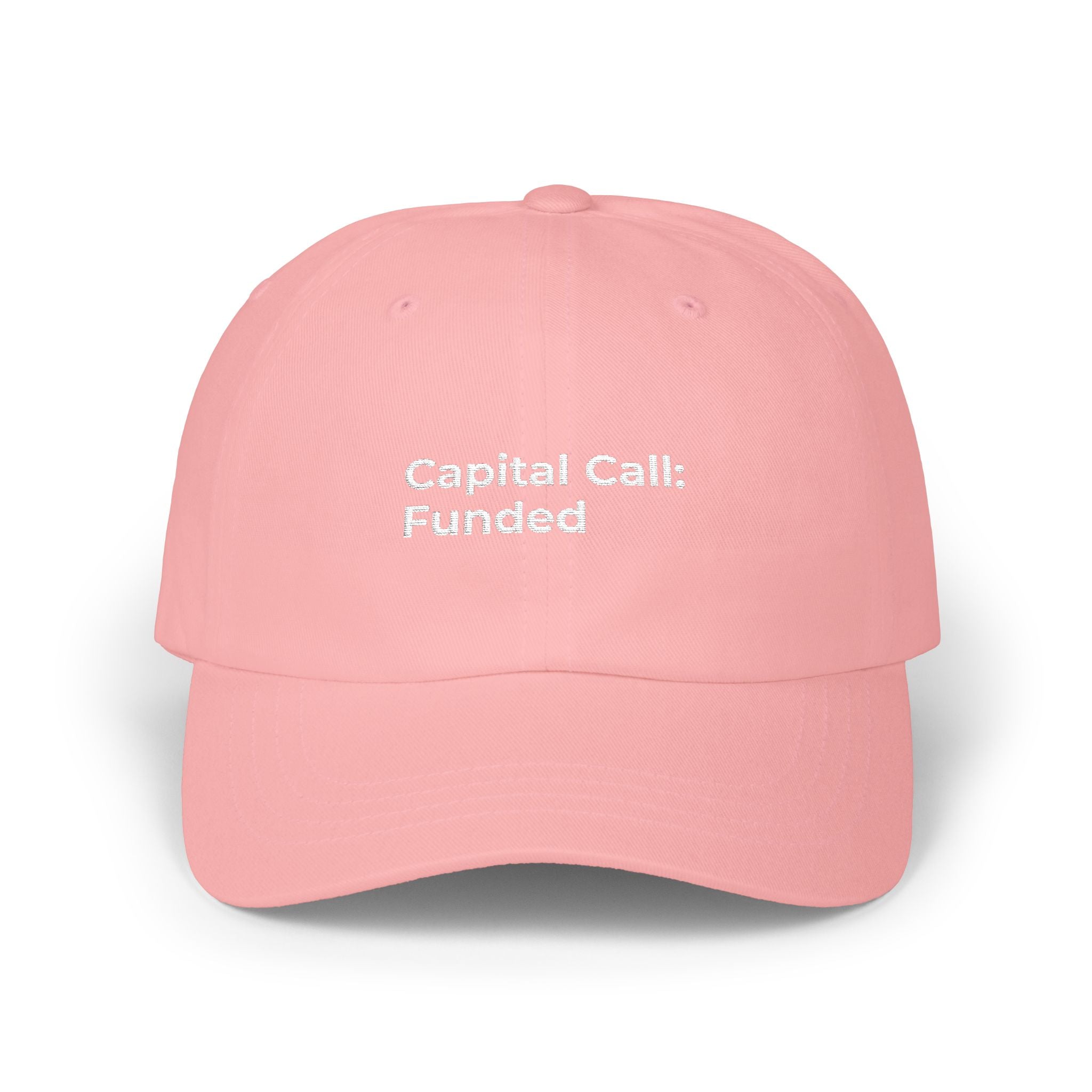 Capital Call: Funded - Embroidered Classic Dad Cap — Minimal White Baseball Hat