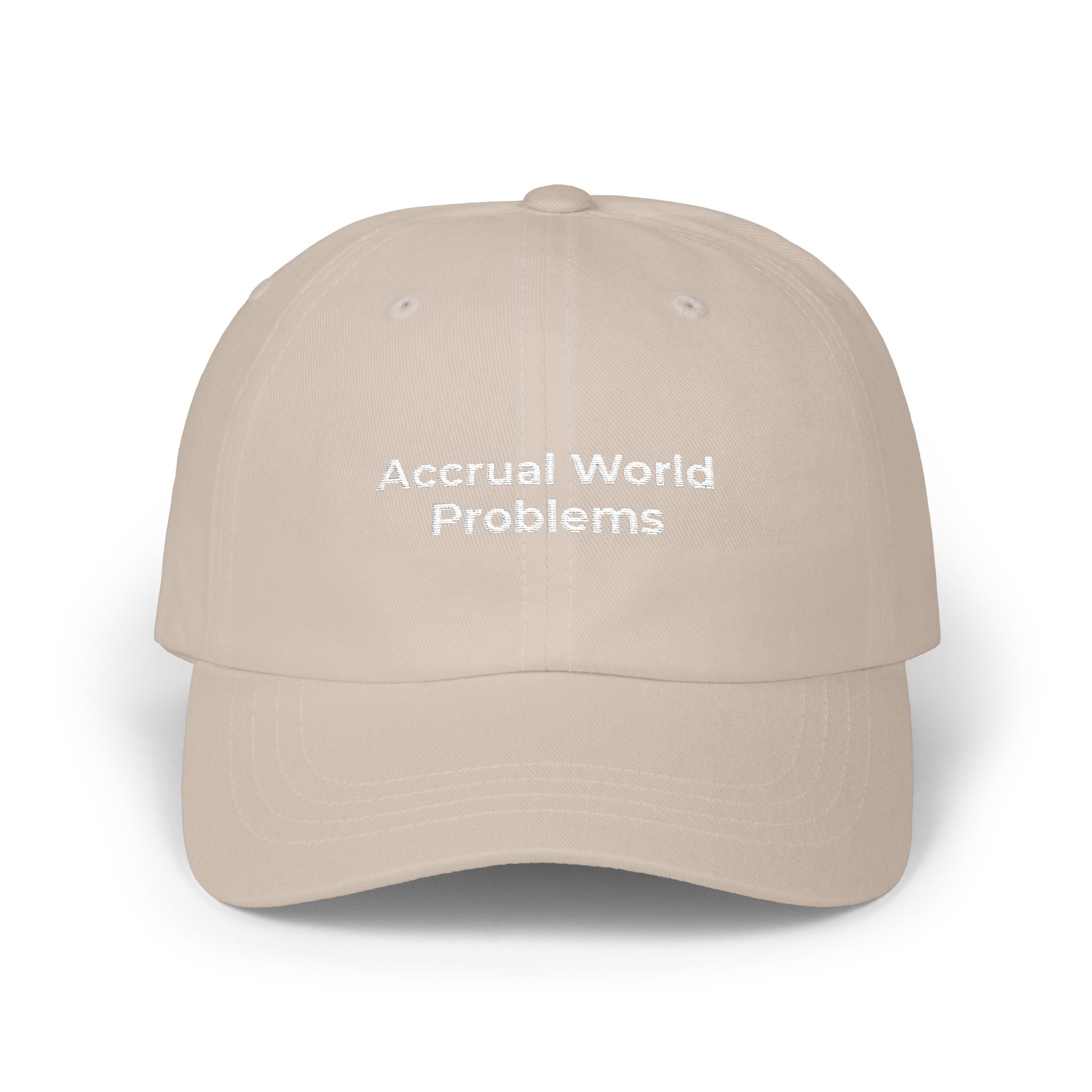 Accrual World Problems - Dad Cap — Minimal White Embroidered Classic Dad Hat