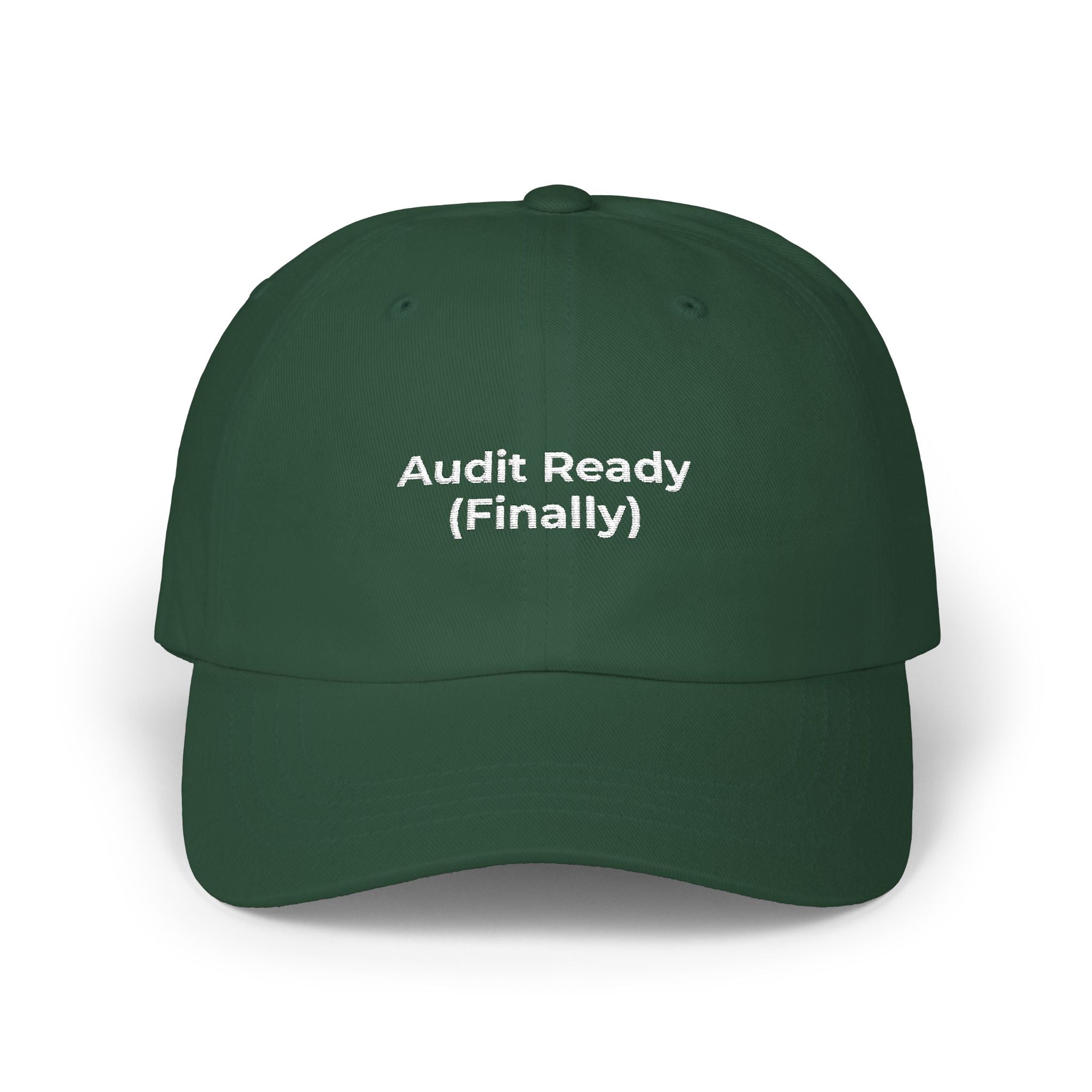 Audit Ready (Finally) - Dad Cap — Minimal White Embroidered 'Classic Dad Cap' Baseball Hat