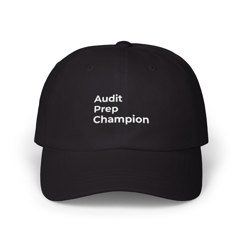 Audit Prep Champion - Dad Cap — Minimal Embroidered Classic Dad Hat