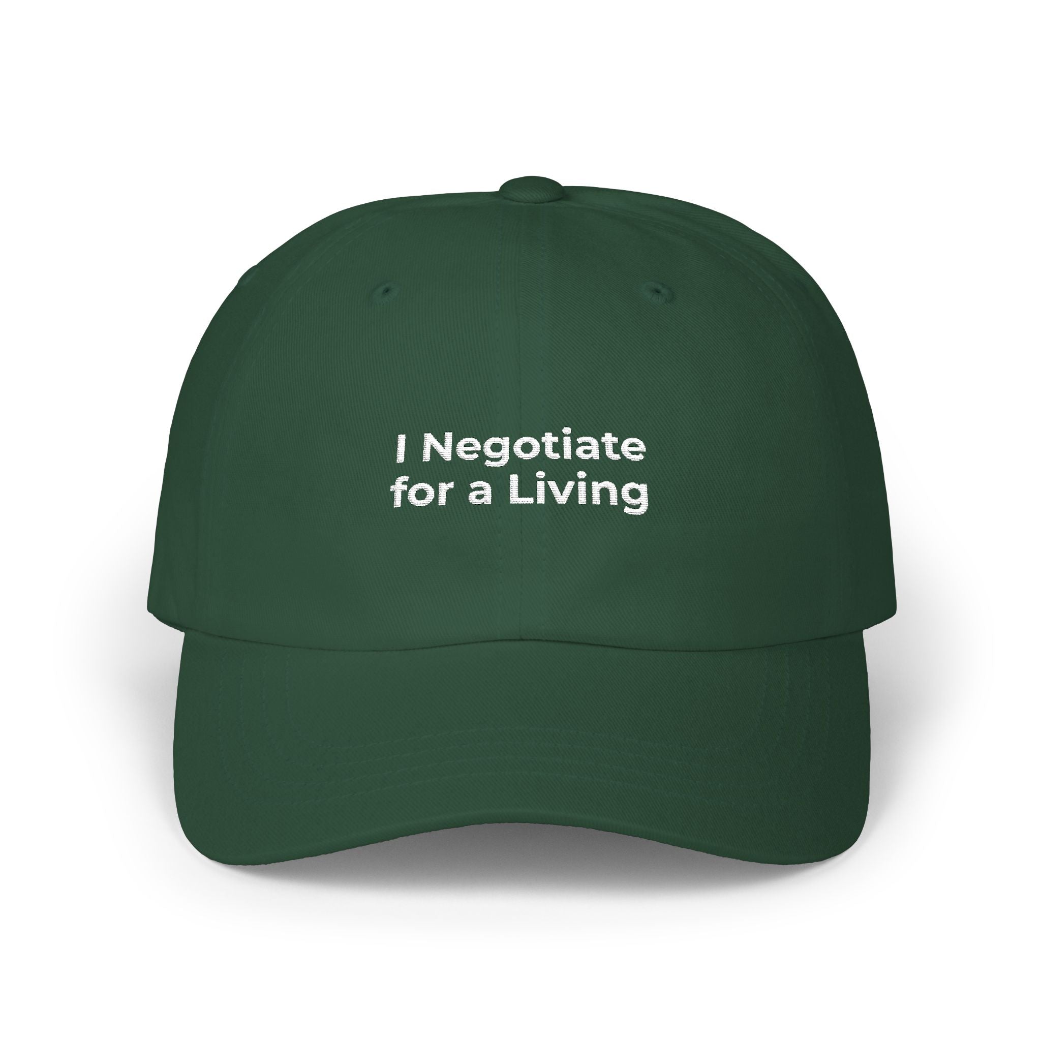 I Negotiate for a Living - Dad Cap — Minimal Embroidered Classic Dad Cap