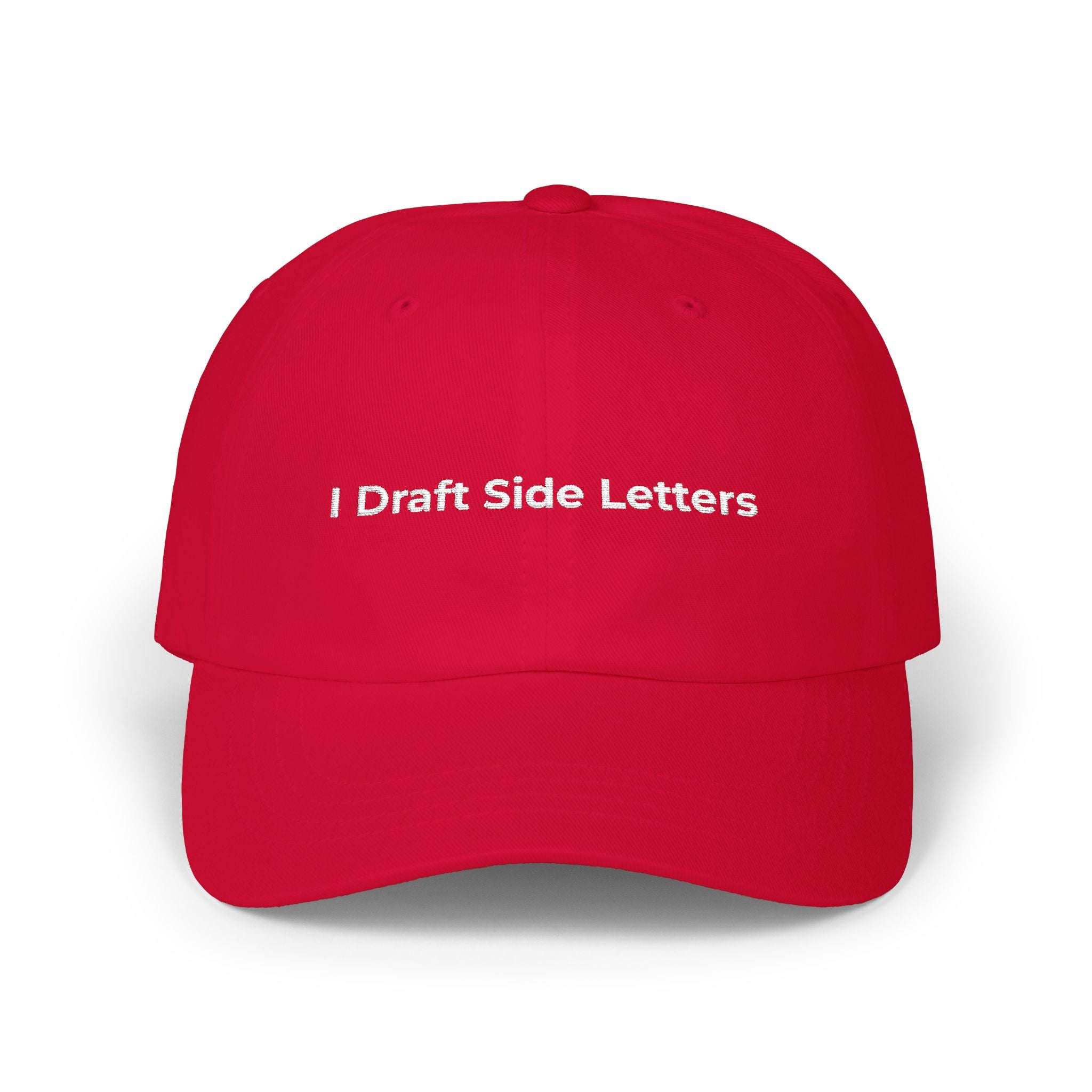 I Draft Side Letters - Classic Dad Cap